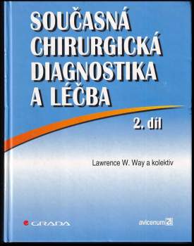 Lawrence W Way: Současná chirurgická diagnostika a léčba