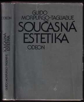Současná estetika - Guido Morpurgo-Tagliabue, Zdena Ološková (1985, Odeon) - ID: 204482