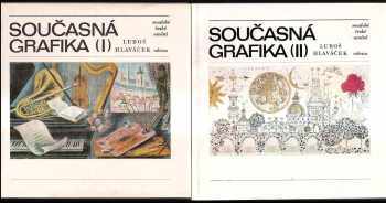 Luboš Hlaváček: Současná grafika : Díl 1-2