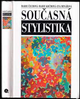 Marie Čechová: Současná stylistika