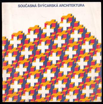 Michael Stettler: Současná švýcarská architektura