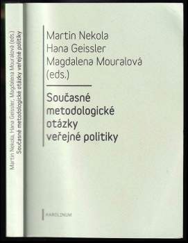 Martin Nekola: Současné metodologické otázky veřejné politiky