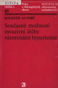 Současné možnosti invazívní léčby vázorenální hypertenze