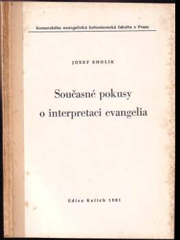 Současné pokusy o interpretaci evangelia