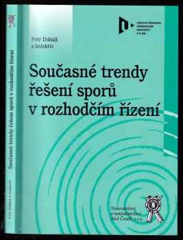 Současné trendy řešení sporů v rozhodčím řízení