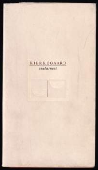 Søren Aabye Kierkegaard: Současnost