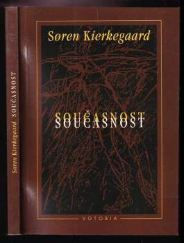 Søren Aabye Kierkegaard: Současnost
