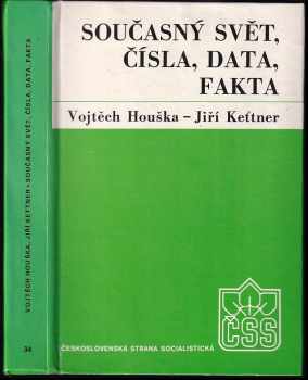 Současný svět, čísla, data, fakta
