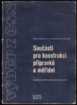 Součásti pro konstrukci přípravků a měřidel