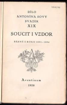 Antonín Sova: Soucit i vzdor