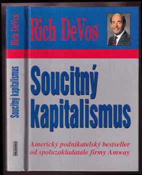Richard M DeVos: Soucitný kapitalismus