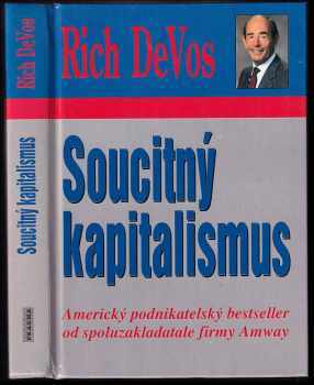 Richard M DeVos: Soucitný kapitalismus