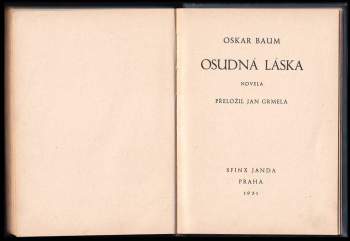 Oskar Baum: Soud lásky; Osudná láska