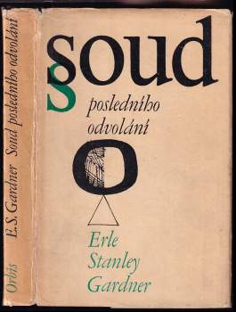 Soud posledního odvolání - Erle Stanley Gardner (1968, Orbis) - ID: 820421