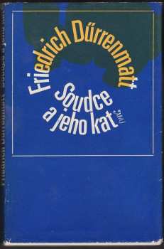 Friedrich Dürrenmatt: Soudce a jeho kat ; Podezření