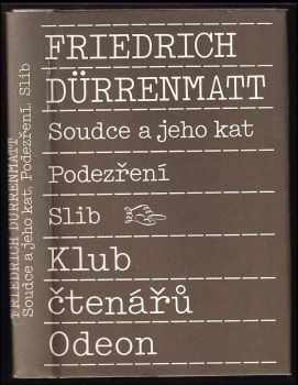 Soudce a jeho kat: Podezření , Slib - Friedrich Dürrenmatt (1989, Odeon) - ID: 354472