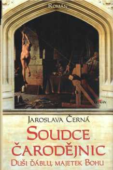 Jaroslava Černá: Soudce čarodějnic