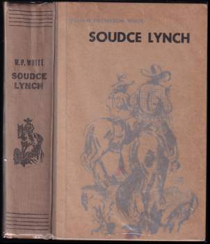 Soudce Lynch : román - William Patterson White (1928, Popularia (J. Rokyta)) - ID: 761927