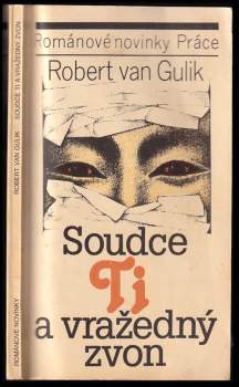 Robert van Gulik: Soudce Ti a vražedný zvon