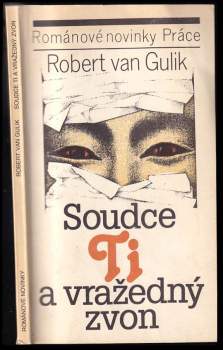 Robert van Gulik: Soudce Ti a vražedný zvon