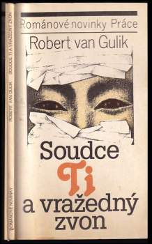 Robert van Gulik: Soudce Ti a vražedný zvon