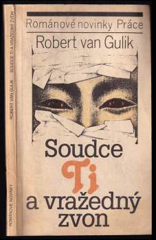 Robert van Gulik: Soudce Ti a vražedný zvon