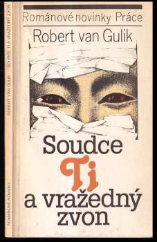 Robert van Gulik: Soudce Ti a vražedný zvon