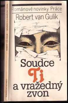 Robert van Gulik: Soudce Ti a vražedný zvon
