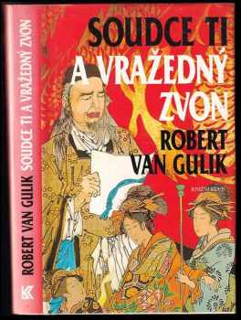 Soudce Ti a vražedný zvon - Robert van Gulik (1997, Knižní klub) - ID: 739264