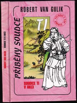 Robert van Gulik: Soudce Ti v akci