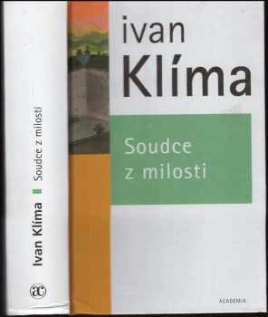 Soudce z milosti - Ivan Klíma (2002, Academia) - ID: 588871