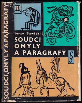 Jerzy Sawicki: Soudci, omyly a paragrafy