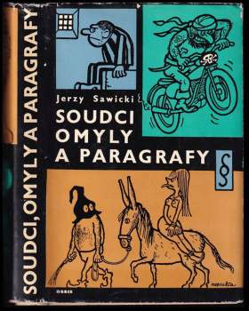 Jerzy Sawicki: Soudci, omyly a paragrafy