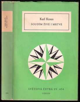 Karl Kraus: Soudím živé i mrtvé