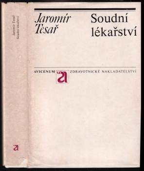 Jaromír Tesař: Soudní lékařství