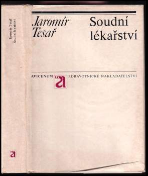 Jaromír Tesař: Soudní lékařství