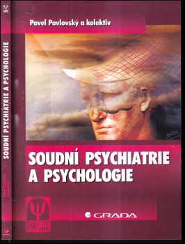 Soudní psychiatrie a psychologie