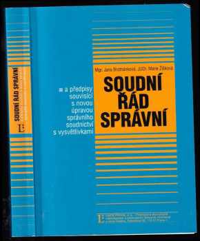 Soudní řád správní a předpisy souvisící s novou úpravou správního soudnictví