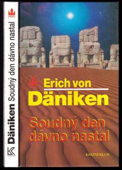Erich von Däniken: Soudný den dávno nastal
