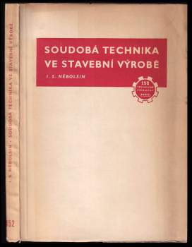Soudobá technika ve stavební výrobě