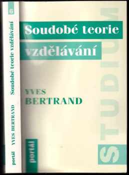 Yves Bertrand: Soudobé teorie vzdělávání