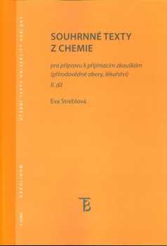 Eva Streblová: Souhrnné texty z chemie