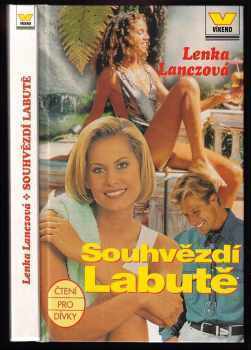Souhvězdí Labutě - Lenka Lanczová (1998, Víkend) - ID: 815377