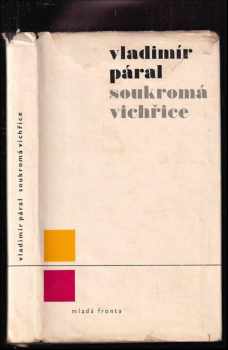 Vladimír Páral: Soukromá vichřice