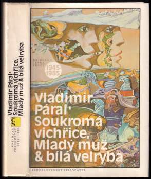 Soukromá vichřice ; Mladý muž & bílá velryba