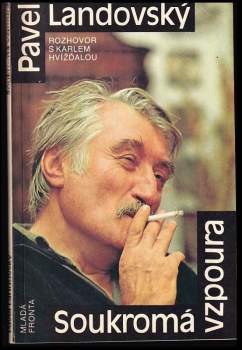 Pavel Landovský: Soukromá vzpoura