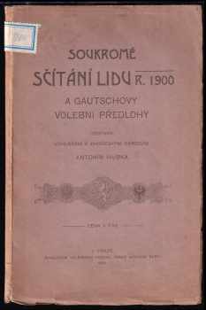 Soukromé sčítání lidu roku 1900 a Gautschovy volební předlohy