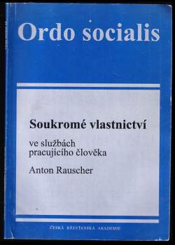 Soukromé vlastnictví ve službách pracujícího člověka