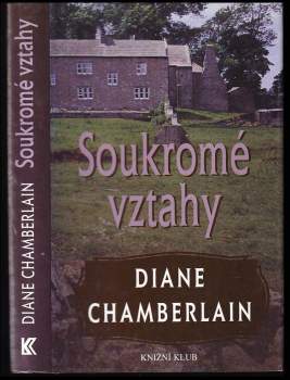 Diane Chamberlain: Soukromé vztahy