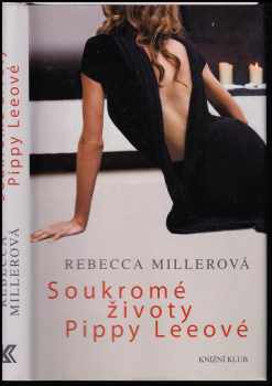 Rebecca Miller: Soukromé životy Pippy Leeové